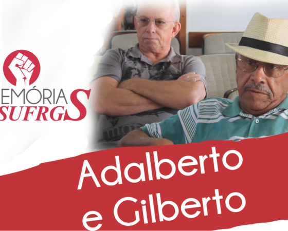 Memórias do Adalberto e do Gilberto